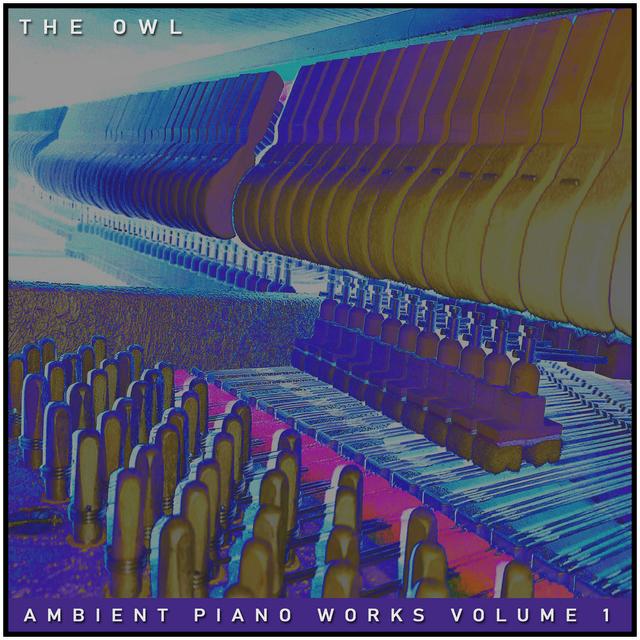 OWL028 - Ambient Piano Works Volume 1