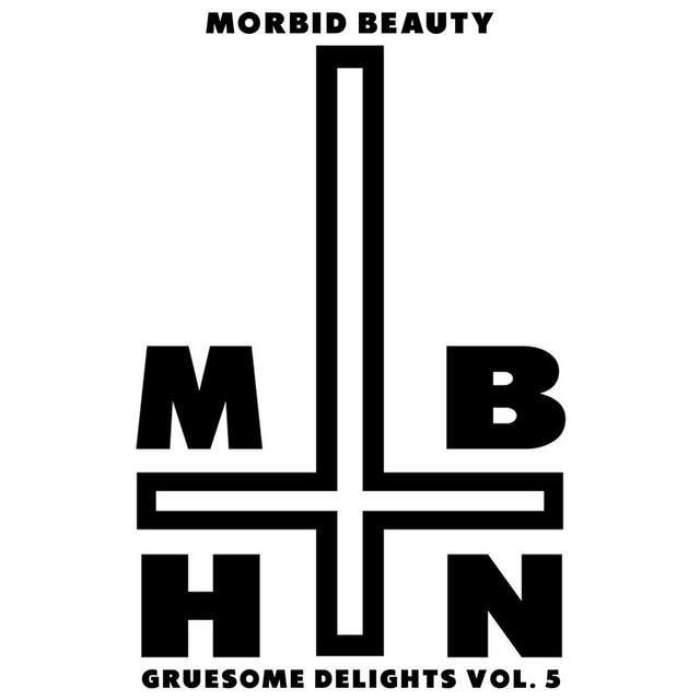 MB71 - Gruesome Delights Vol. 5